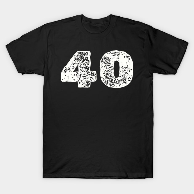 40 T-Shirt by Z And Z